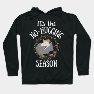 Cat Opossum - Possum It's The No Hugging Season Hoodie